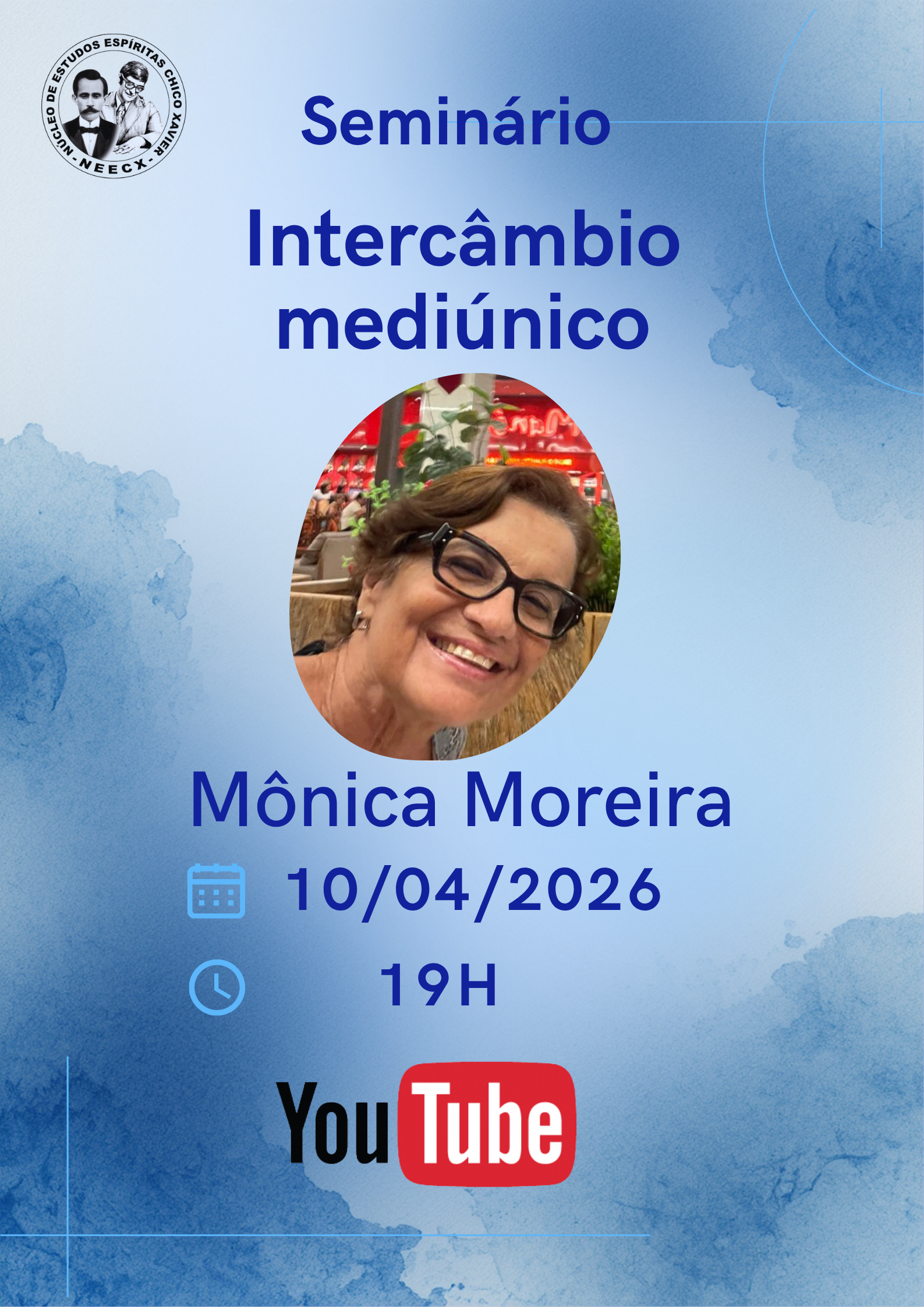 Seminário Intercâmbio mediúnico - Mônica Moreira
