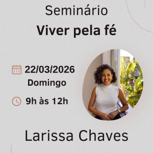 Viver pela fé - Larissa Chaves