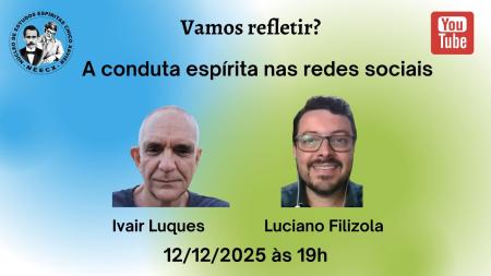 Embedded thumbnail for A conduta espírita nas redes sociais